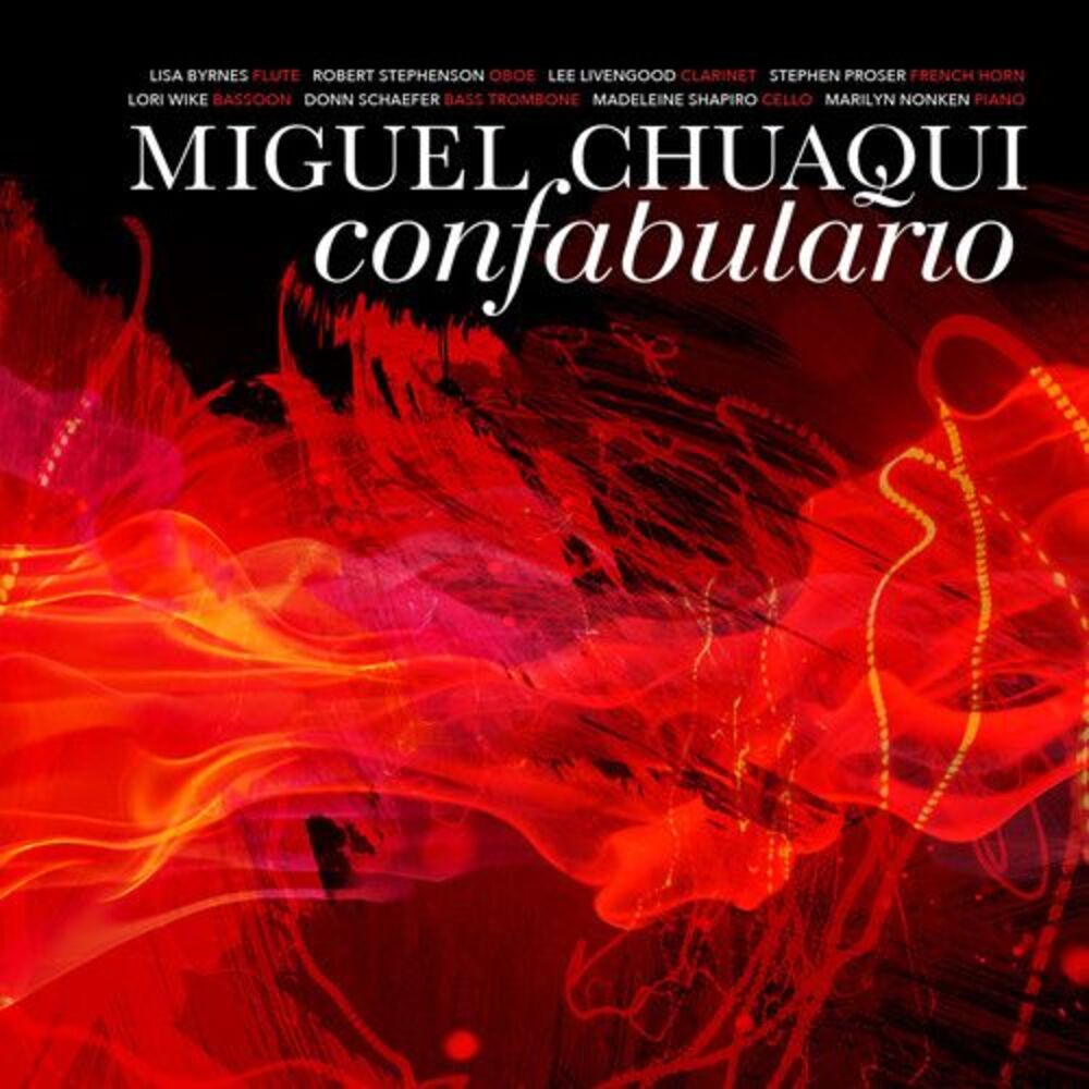Miguel Chuaqui - Miguel Chuaqui: Confabulario  CD